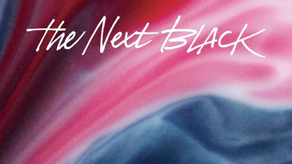 Watch the next black